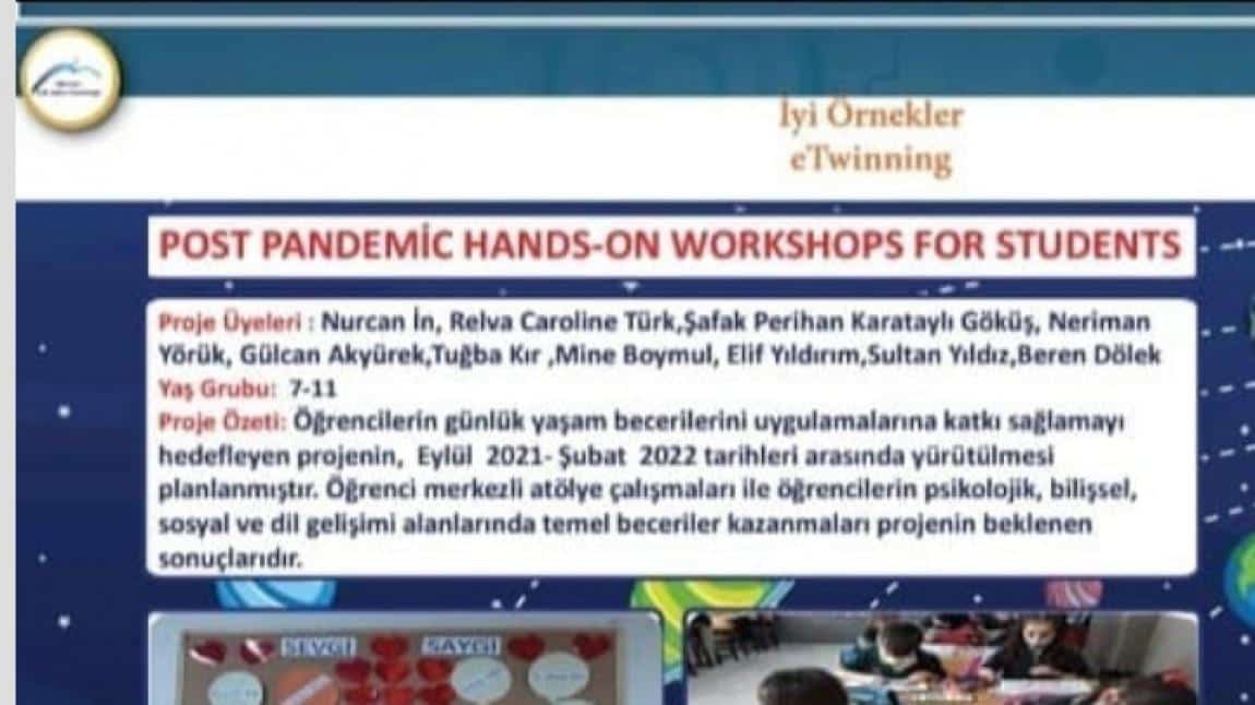 POST PANDEMIC HANDS-ON WORKSHOPS FOR STUDENTS eTwinning projesi 